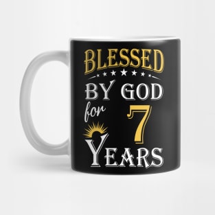 Blessed By God For 7 Years 7th Birthday Mug